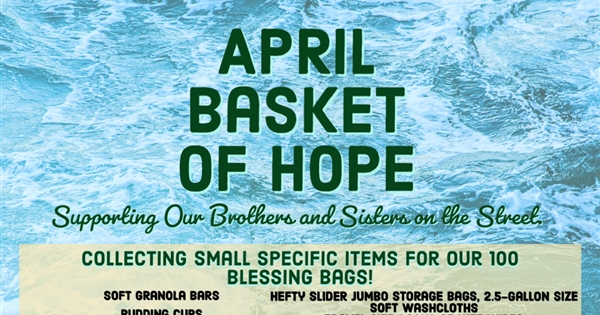 April 2024 Basket of Hope!