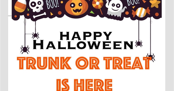 TRUNK OR TREAT OCT.26TH!